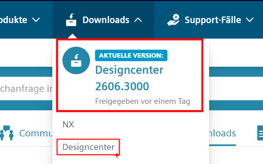 Support Center: Unter Downloads Aktuelle Version Designcenter 2606.3000 und Menüpunkt Designcenter