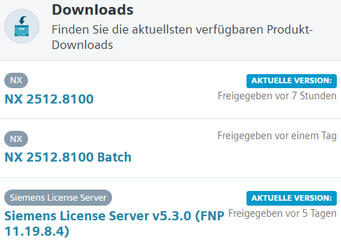 Siemens Support Center Downloads: NX 2512.8100 und Siemens License Server 5.3.0