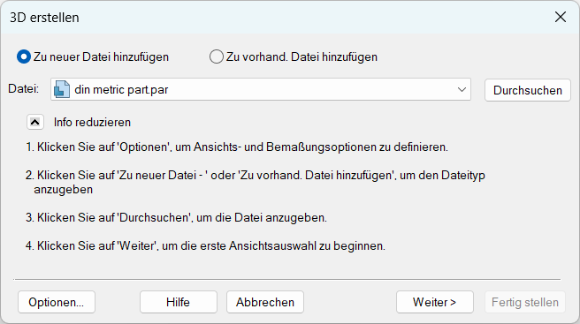 3D erstellen: Zu neuer Datei hinzufügen, dinimetric part.par